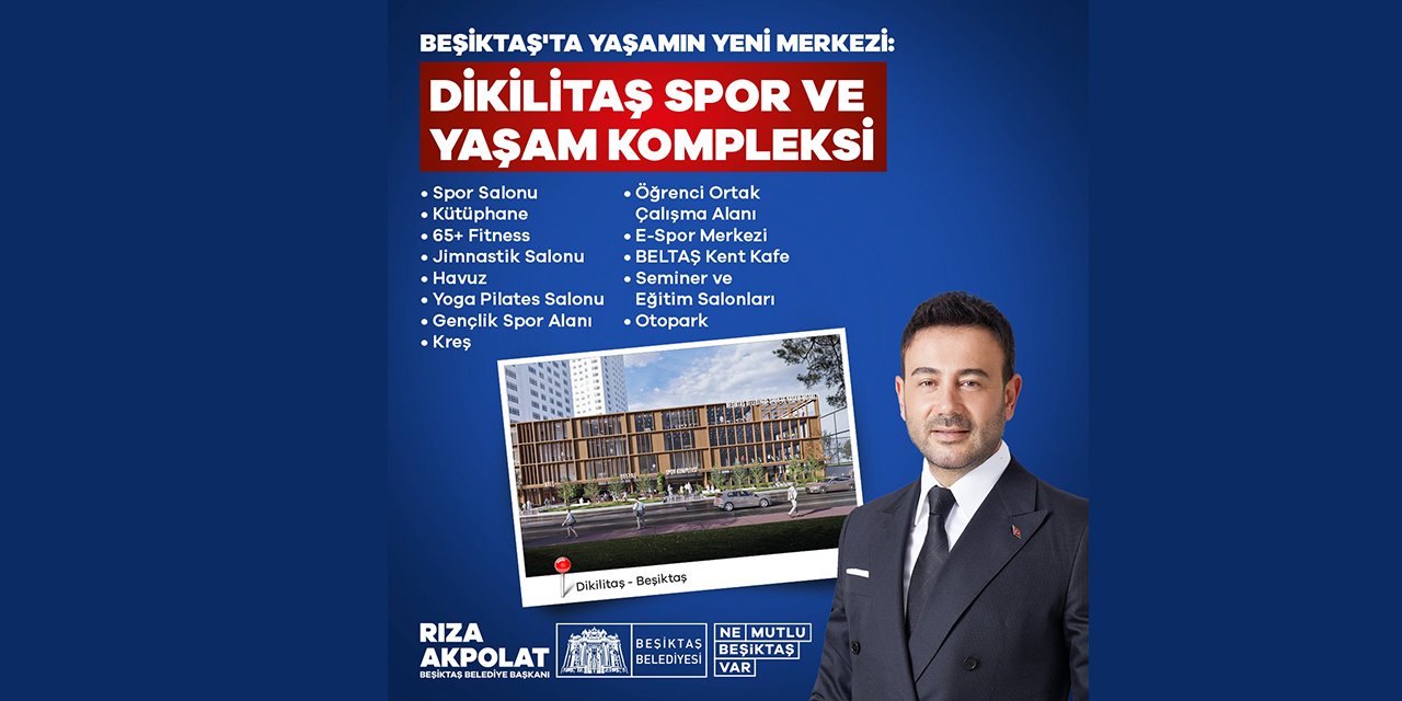 Beşiktaş Belediyesi’nden Dev proje