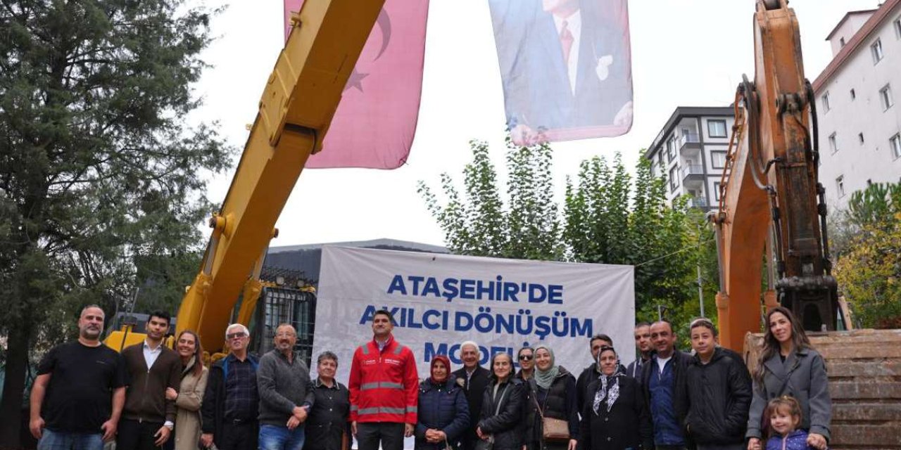 Ataşehir'de “akılcı dönüşüm modeli” başladı