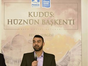 “HÜZNÜN BAŞKENTİ KUDÜS”     SERGİSİNE HÜZÜNLÜ AÇILIŞ