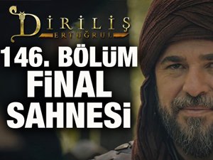 Diriliş Ertuğrul 146. bölüm final sahnesi