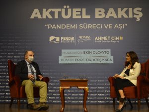 Dr Ateş Kara, pendik’te Pandemi Süreci ve Aşı" konusuna değindi